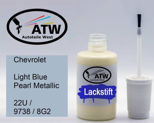 Chevrolet, Light Blue Pearl Metallic, 22U / 9738 / 8G2: 20ml Lackstift, von ATW Autoteile West.